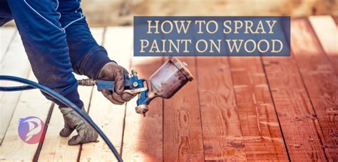 can you spray paint wood - Exploring the Artistic and Practical Dimensions of Painting Wood with Spray Paint